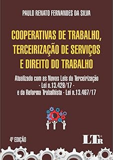Livro Cooperativas de Trabalho, Terceirização de Serviços e Direito do Trabalho