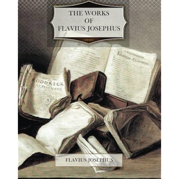 Antiquities of the Jews: Josephus, Flavius, Whiston, William