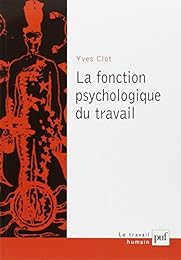 La  fonction psychologique du travail