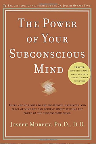 The Power of Your Subconscious Mind