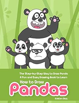 The Step By Step Way To Draw Panda A Fun And Easy Drawing Book To