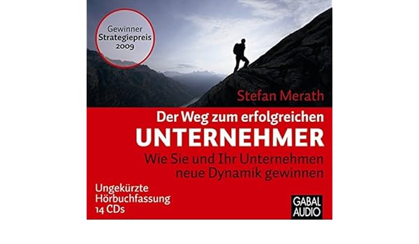 Der Weg Zum Erfolgreichen Unternehmer Wie Sie Und Ihr Unternehmen