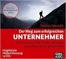 Der Weg Zum Erfolgreichen Unternehmer Wie Sie Und Ihr Unternehmen