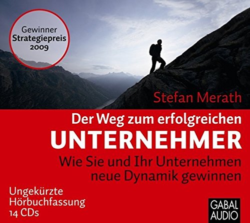 Der Weg Zum Erfolgreichen Unternehmer Wie Sie Und Ihr Unternehmen