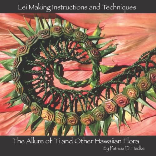 Amazon.com: Hawaiian Lei Making: 9781566472234: Laurie Ide: Books