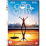 God Grew Tired of Us