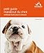 petit guide Marabout du chiot by