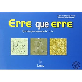 Erre que erre: ejercicios para pronunciar la
