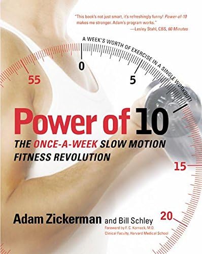 Power of 10: The Once-A-Week Slow Motion Fitness Revolution