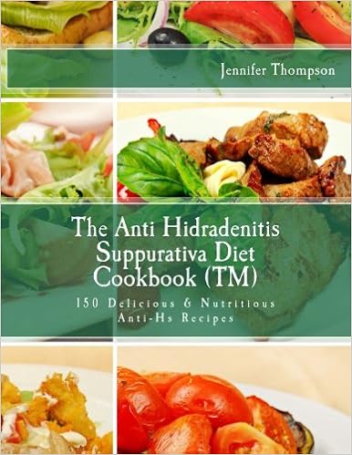 The Anti Hidradenitis Suppurativa Diet Cookbooktm 150 Delicious Nutritious Anti Hs Recipes Thompson Jennifer 9781515339564 Amazon Com Books