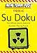 New York Post Toxic Su Doku: 150 Easy to Medium Puzzles