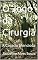 Livro O Jogo da Cirurgiã: A Caçada Silenciosa