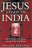 Front cover for the book Jesus Lived in India by Holger Kersten