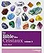 La bible des cristaux (tome 1) (Bibles) (French Edition) by 