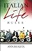Italian Life Rules by Ann Reavis