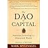 The Dao of Capital: Austrian Investing in a Distorted World