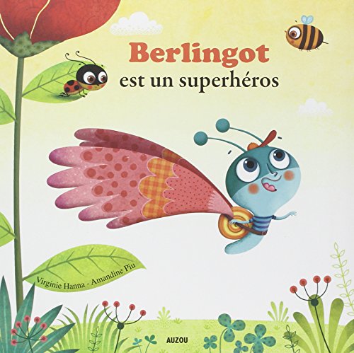 Berlingot est un superhéros