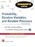 Schaum's Outline of Probability, Random Variables, and Random Processes, 3rd Edition (Schaum's Outlines)