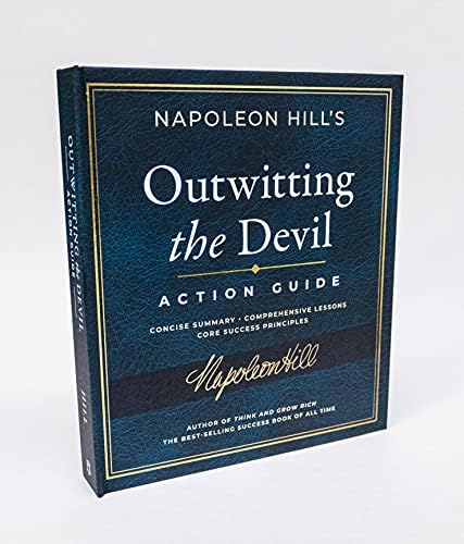 Outwitting the Devil: The Secret to Freedom and Success: Hill