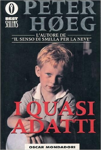 Peter Hoeg - I quasi adatti (1993)