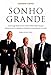 Sonho Grande (Em Portugues do Brasil)