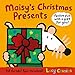 Maisy's Christmas Presents