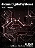 VSAT Systems (Home Digital systems Book 16)