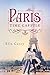 Paris Time Capsule by Ella Carey