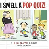 I Smell a Pop Quiz!: A Big Nate Book