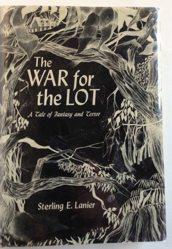 The war for The lot;: A tale of fantasy and terror 0695491687 Book Cover