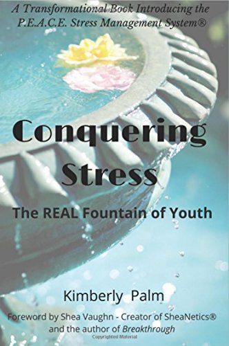 Conquering Stress: The Real Fountain of Youth