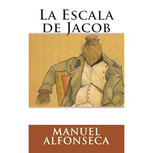 La Escala de Jacob (Spanish Edition)