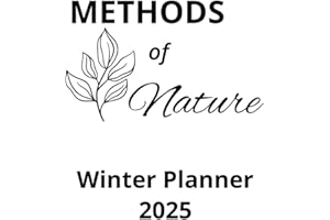 2025 Winter Daily and Weekly Planner and lifestyle Trackers: Methods Of Nature: Winter Season
