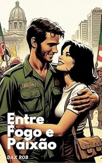 Livro Entre Fogo e Paixão
