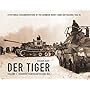 Der Tiger: Vol. 3: Schwere Panzerabteilung 503