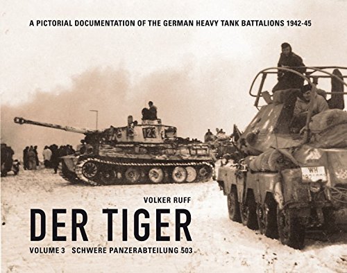 F.R.E.E Der Tiger: Vol. 3: Schwere Panzerabteilung 503<br />[T.X.T]