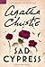 Sad Cypress: A Hercule Poirot Mystery: The Official Authorized Edition (Hercule Poirot Mysteries, 20)