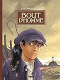Bout d'homme - Tome 01: L'enfant et le rat (Bout d'homme (1)) (French Edition) by 