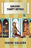 Grand Theft Retro: A Fun Fashion Mystery