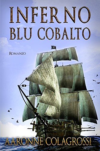 Inferno Blu Cobalto (Italian Edition)