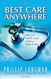 Best Care Anywhere: Why VA Health Care is Better Than Yours