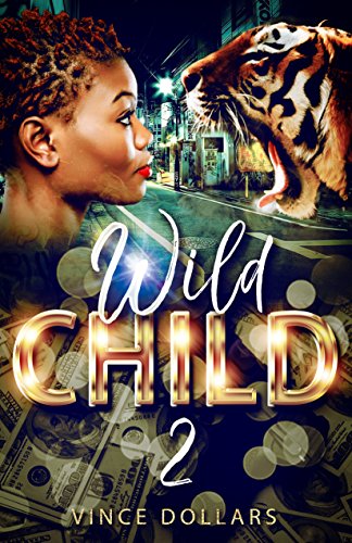 WILD CHILD 2: BABY MAMAS AND BAD BOYS