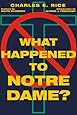 What Happened to Notre Dame?