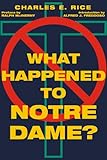 What Happened to Notre Dame?