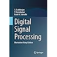 Digital Signal Processing: Illustration Using Python: Esakkirajan, S ...