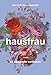 Hausfrau: A Novel