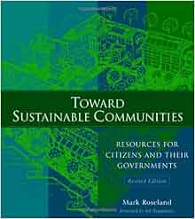 Toward Sustainable Communities Resources For Citizens And