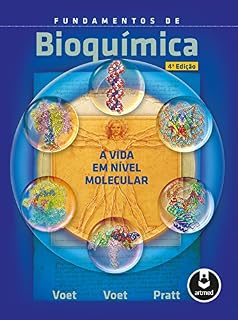 Livro Fundamentos de Bioquímica: A Vida em Nível Molecular