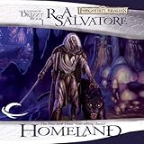"Homeland Legend of Drizzt" av R. A. Salvatore