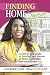 Finding Home Sweet Home: A Step by Step Guide To Turning Your Dreams of Home-Ownership in to an Addr by Aszurdee Sade -The Realty & Financial Stylist M.P.A